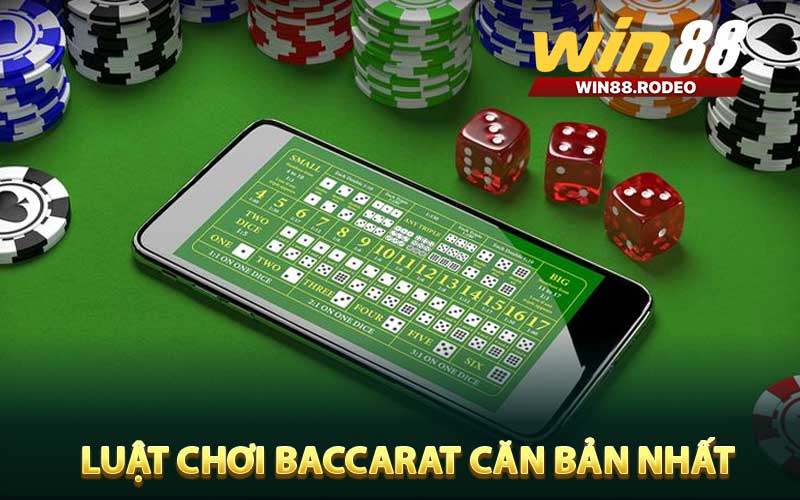 Những luật chơi Baccarat căn bản nhất